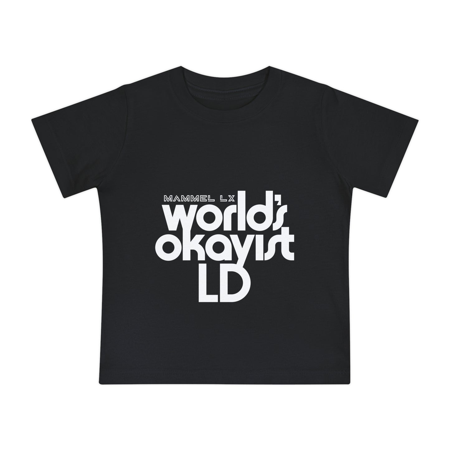 Baby T-Shirt — "World's Okayist LD" Minimal Graphic Infant Tee